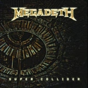 Megadeth-Super-Collider